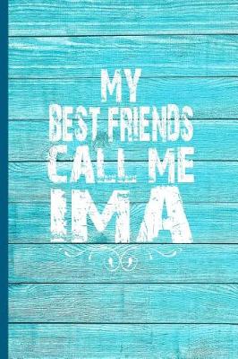 Book cover for My Best Friends Call Me Ima