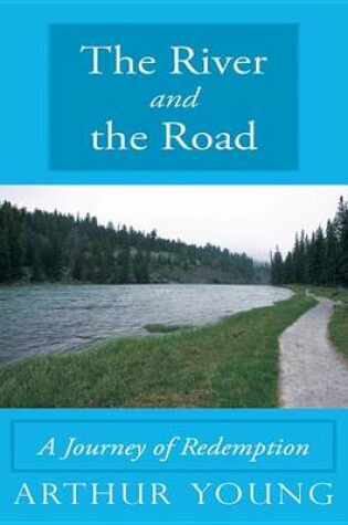 Cover of The River and the Road