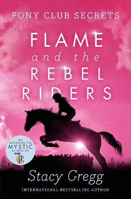 Book cover for Flame and the Rebel Riders