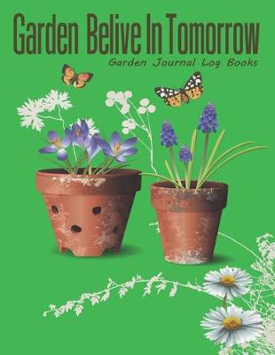 Book cover for Garden Belive in Tomorrow