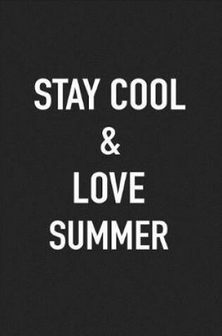 Cover of Stay Cool and Love Summer