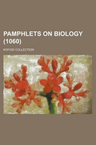 Cover of Pamphlets on Biology; Kofoid Collection (1060 )