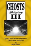 Book cover for Ghosts of Gettysburg III