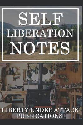 Book cover for Self-Liberation Notes