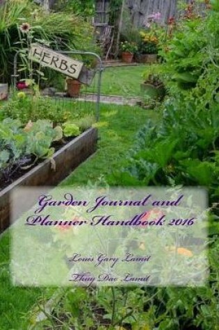 Cover of Garden Journal and Planner Handbook 2016