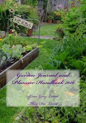 Book cover for Garden Journal and Planner Handbook 2016