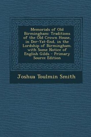 Cover of Memorials of Old Birmingham