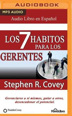 Book cover for Los 7 HaBitos Para Los Gerentes/ the 7 Habits for Managers