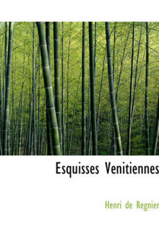 Cover of Esquisses Venitiennes