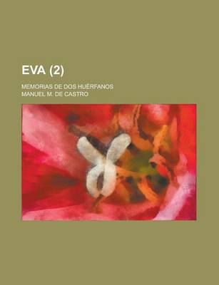 Book cover for Eva; Memorias de DOS Huerfanos (2 )