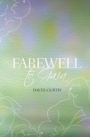 Cover of Farewell to Gaia