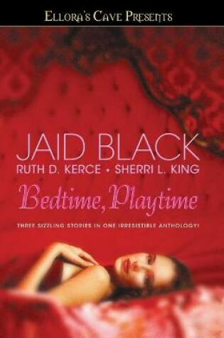 Cover of "BedTime, PlayTime: Ellora's Cave "