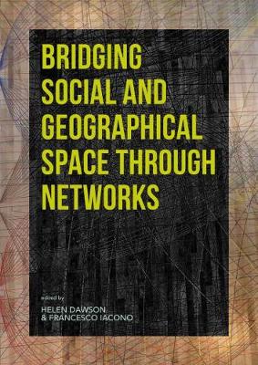 Book cover for Bridging Social and Geographical Space through Networks