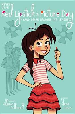 Book cover for Never Wear Red Lipstick on Picture Day