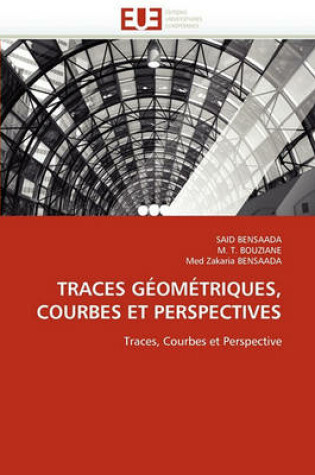 Cover of Traces G om triques, Courbes Et Perspectives