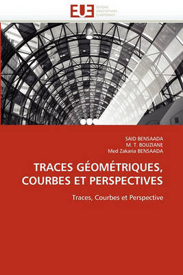 Book cover for Traces G om triques, Courbes Et Perspectives