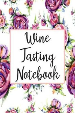 Cover of Wine Tasting Notebook