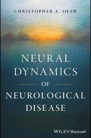 Cover of Neural Dynamics of Neurological Disease