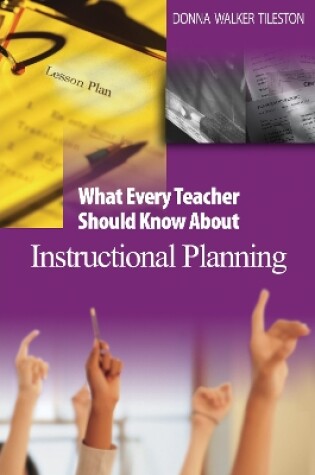 Cover of What Every Teacher Should Know About Instructional Planning