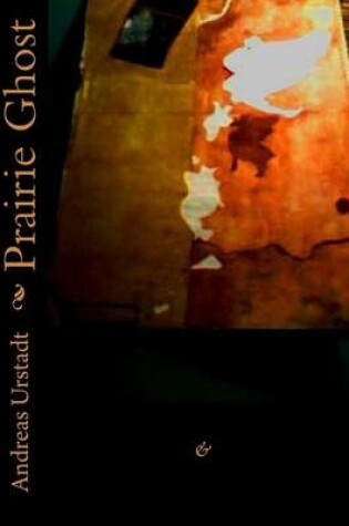 Cover of Prairie Ghost