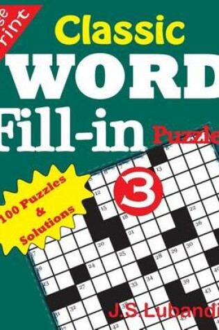 Cover of Classic Word Fill-in Puzzles 3