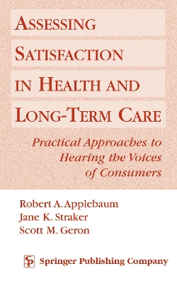 Cover of Assessing Satisfaction in Health and Long-term Care