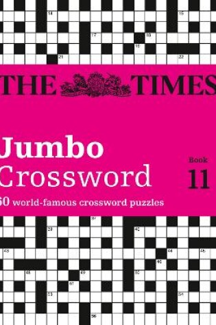 Cover of The Times 2 Jumbo Crossword Book 11