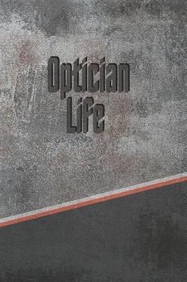 Book cover for Optician Life