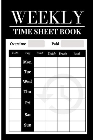 Cover of Weekly Time Sheet Book