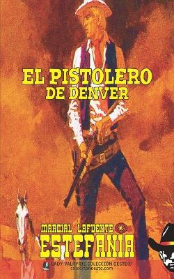 Book cover for El pistolero de Denver (Colección Oeste)