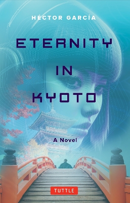 Book cover for Eternity in Kyoto: A Novel