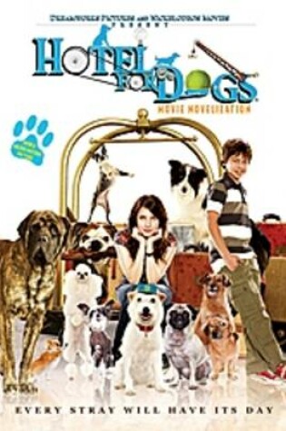 Cover of Hotel for Dogs Movie Novelization