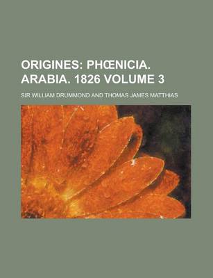 Book cover for Origines (Volume 3); PH Nicia. Arabia. 1826