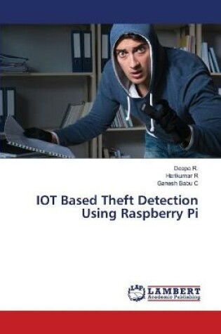 Cover of IOT Based Theft Detection Using Raspberry Pi