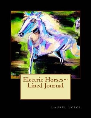 Cover of Electric Horses Lined Journal