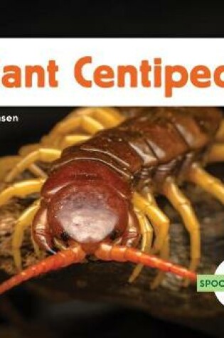 Cover of Giant Centipedes