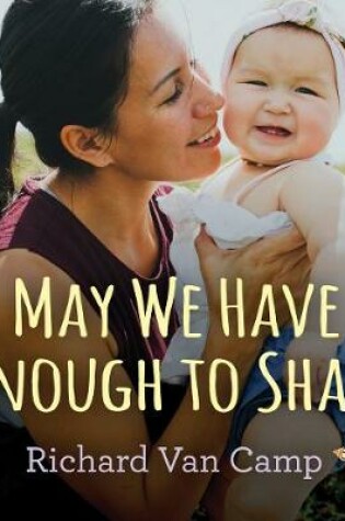 Cover of May We Have Enough to Share