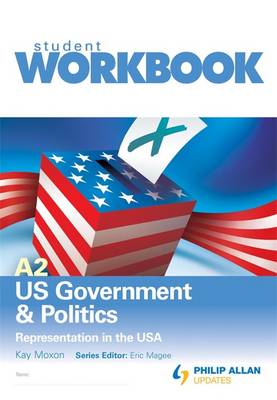 Book cover for A2 US Government & Politics: Representation in the USA Workbook Single Copy