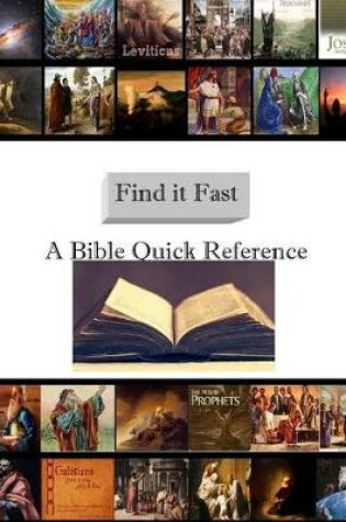 Cover of Find it Fast - Old and New Testament Quick Reference