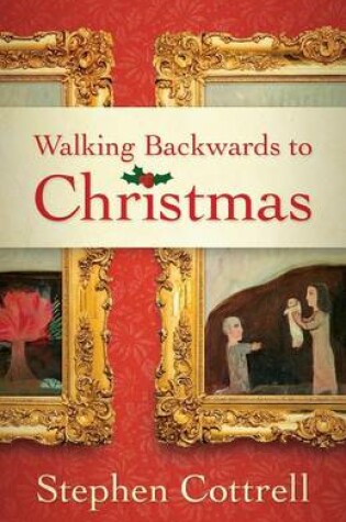 Cover of Walking Backwards to Christmas