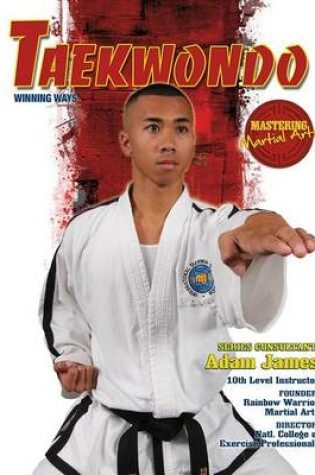Cover of Taekwondo: Winning Ways