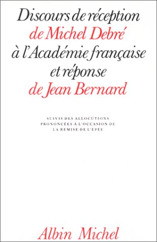 Cover of Discours de Reception de Michel Debre A L'Academie Francaise Et Reponse de Jean Bernard