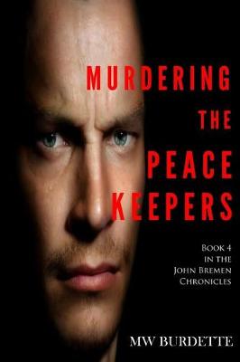 Book cover for Murdering the Peacekeepers