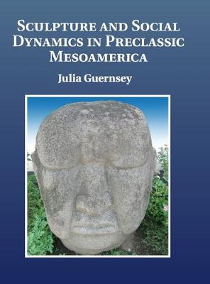 Book cover for Sculpture and Social Dynamics in Preclassic Mesoamerica