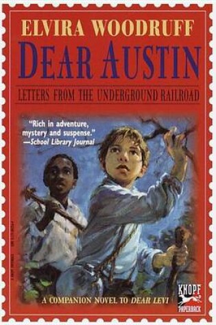 Cover of Dear Austin: Letters from the Underground Railroad: Letters from the Underground Railroad