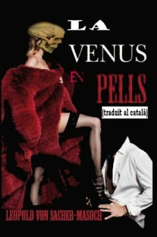 Cover of LA VENUS EN PELLS (traduit al catala)