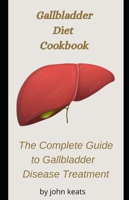 Book cover for Gallbladder Diet Guide and Cookbook Plans