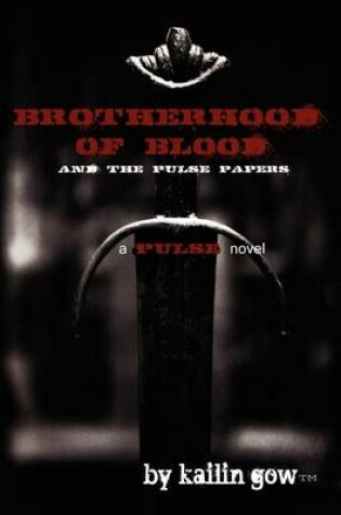 Cover of Brotherhood of Blood (a Pulse Vampire Novel)