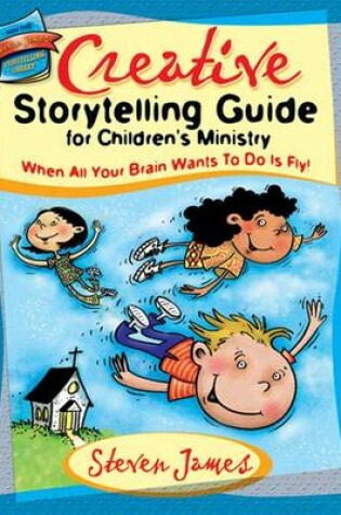 Cover of Creative Storytelling Guide for Children's Ministry