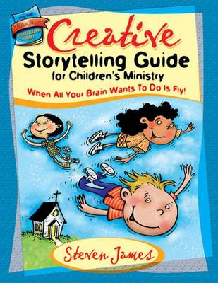 Cover of Creative Storytelling Guide for Children's Ministry